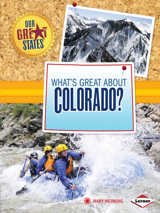 Title details for What's Great about Colorado? by Mary Meinking - Available